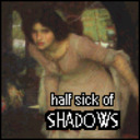 blog logo of Half Sick of Shadows