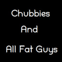 blog logo of Chubbies And All Fat Guys Who Excite Me