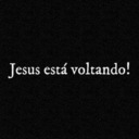 Jesus Está Voltando!