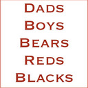 Dads Boys Bears Reds Blacks