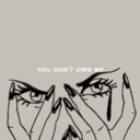 ❝You Don't Own Me❞